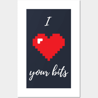 I love your bits - Funny Programming Jokes - Dark Color Posters and Art